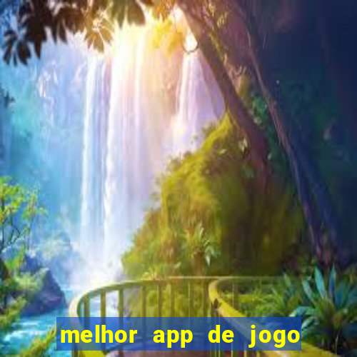 melhor app de jogo para ganhar dinheiro